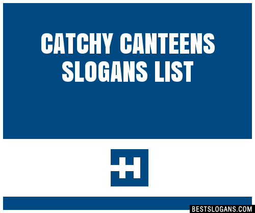 100+ Catchy Canteens Slogans 2024 + Generator - Phrases & Taglines