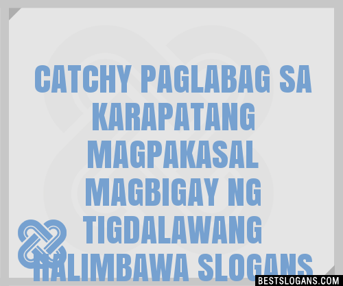 100+ Catchy Paglabag Sa Karapatang Magpakasal Magbigay Ng Tigdalawang ...