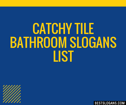 100+ Catchy Tile Bathroom Slogans 2024 + Generator - Phrases & Taglines