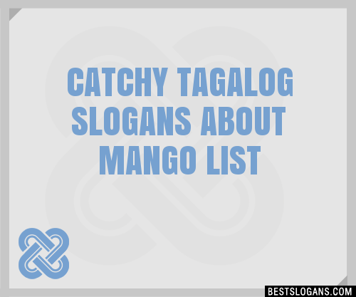 100+ Catchy Tagalog About Mango Slogans 2024 + Generator - Phrases ...