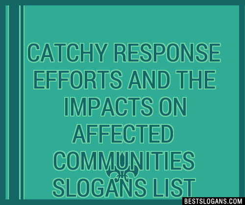 100+ Catchy Response Efforts And The Impacts On Affected Communities ...