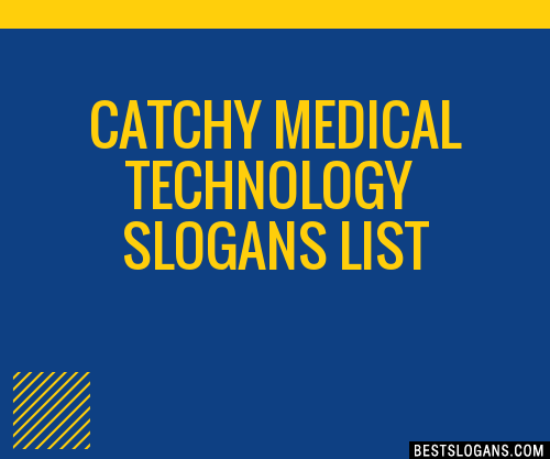 100+ Catchy Medical Technology Slogans 2024 + Generator - Phrases ...