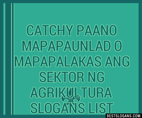 100+ Catchy Paano Mapapaunlad O Mapapalakas Ang Sektor Ng Agrikultura ...