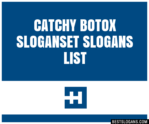 100+ Catchy Botox ,et Slogans 2024 + Generator - Phrases & Taglines