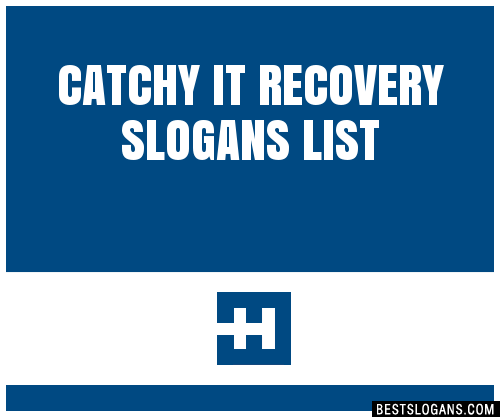 100+ Catchy It Recovery Slogans 2024 + Generator - Phrases & Taglines