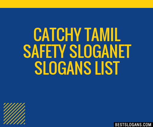 100+ Catchy Tamil Safety Et Slogans 2024 + Generator - Phrases & Taglines