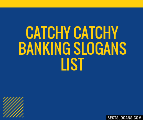 100+ Catchy Banking Slogans 2024 + Generator - Phrases & Taglines