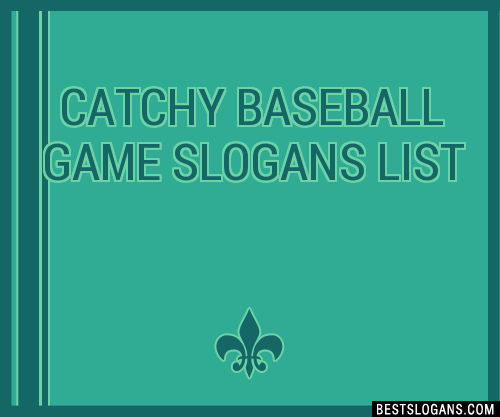 100+ Catchy Baseball Game Slogans 2024 + Generator - Phrases & Taglines