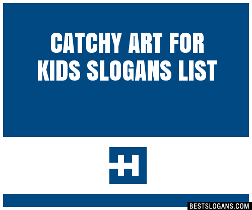 100+ Catchy Art For Kids Slogans 2024 + Generator - Phrases & Taglines