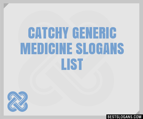 100+ Catchy Generic Medicine Slogans 2024 + Generator - Phrases & Taglines