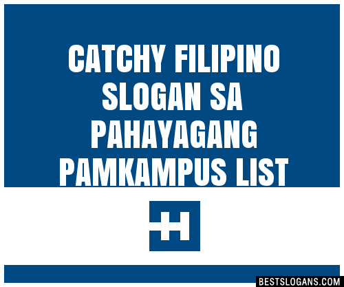 100+ Catchy Filipino Sa Pahayagang Pamkampus Slogans 2024 + Generator ...