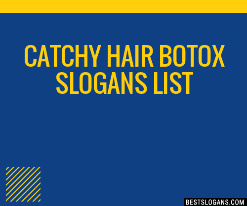 100+ Catchy Hair Botox Slogans 2024 + Generator - Phrases & Taglines