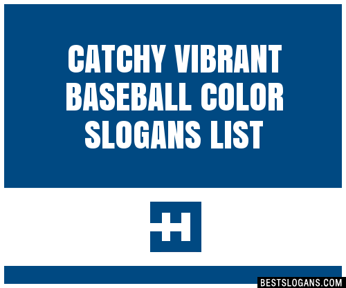 100+ Catchy Vibrant Baseball Color Slogans 2024 + Generator - Phrases ...