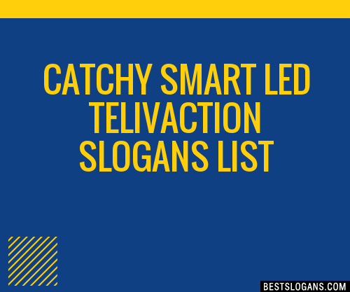 100+ Catchy Smart Led Telivaction Slogans 2024 + Generator - Phrases ...