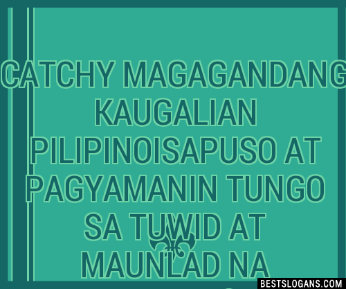 100+ Catchy Magagandang Kaugalian Pilipinoisapuso At Pagyamanin Tungo ...