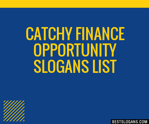 100+ Catchy Finance Opportunity Slogans 2024 + Generator - Phrases ...