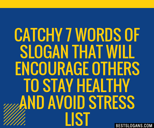 30+ Catchy 7 Words Of That Will Encourage Others To Stay Healthy And ...