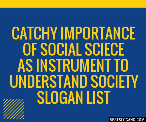 100+ Catchy Importance Of Social Sciece As Instrument To Understand ...