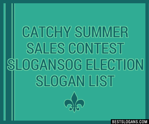 100+ Catchy Summer Sales Contest Og Election Slogans 2024 + Generator ...