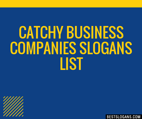 100+ Catchy Business Companies Slogans 2024 + Generator - Phrases ...