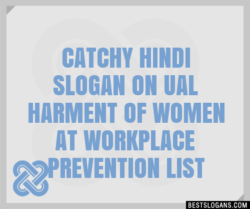 100+ Catchy Hindi On Ual Harment Of Women At Workplace Prevention ...