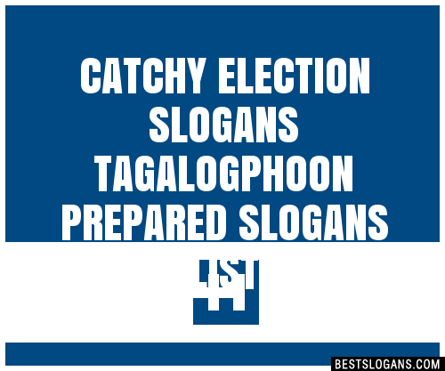 100+ Catchy Election Tagalogphoon Prepared Slogans 2024 + Generator ...