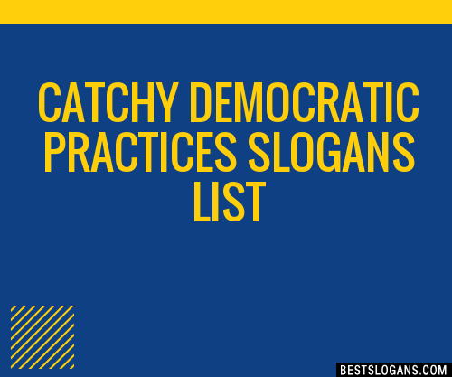 100+ Catchy Democratic Practices Slogans 2024 + Generator - Phrases ...