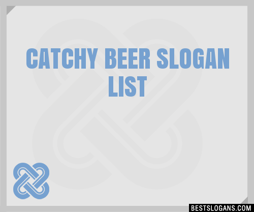 100+ Catchy Beer Slogans 2024 + Generator - Phrases & Taglines