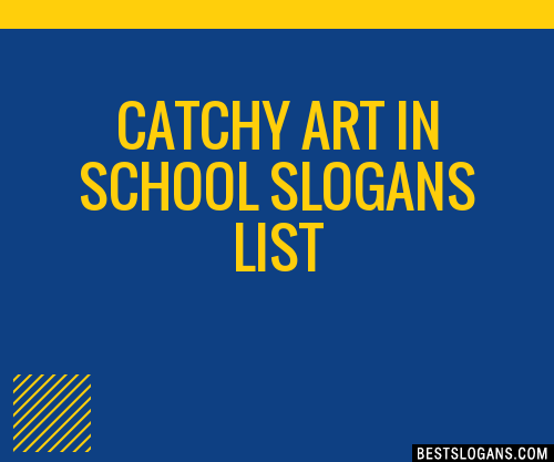 100+ Catchy Art In School Slogans 2024 + Generator - Phrases & Taglines