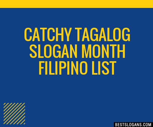 100+ Catchy Tagalog Month Filipino Slogans 2024 + Generator - Phrases ...